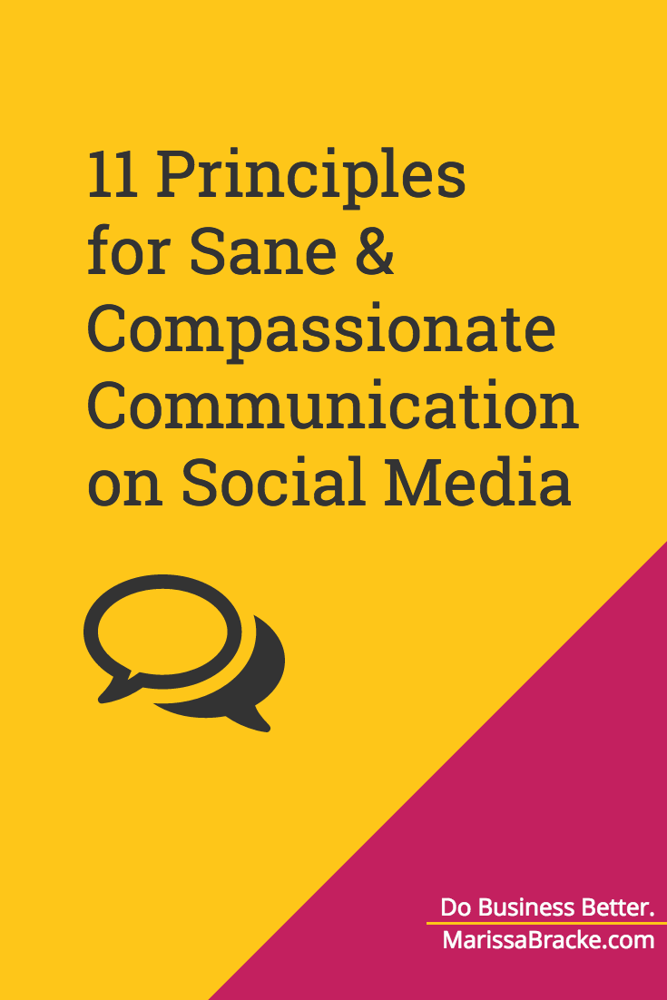 11 Principles for Sane & Compassionate Communication on Social Media